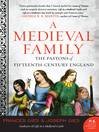 A Medieval Family (eBook): The Pastons of Fifteenth-Century England